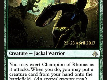 Champion of Rhonas [Amonkhet Prerelease Promos] For Cheap